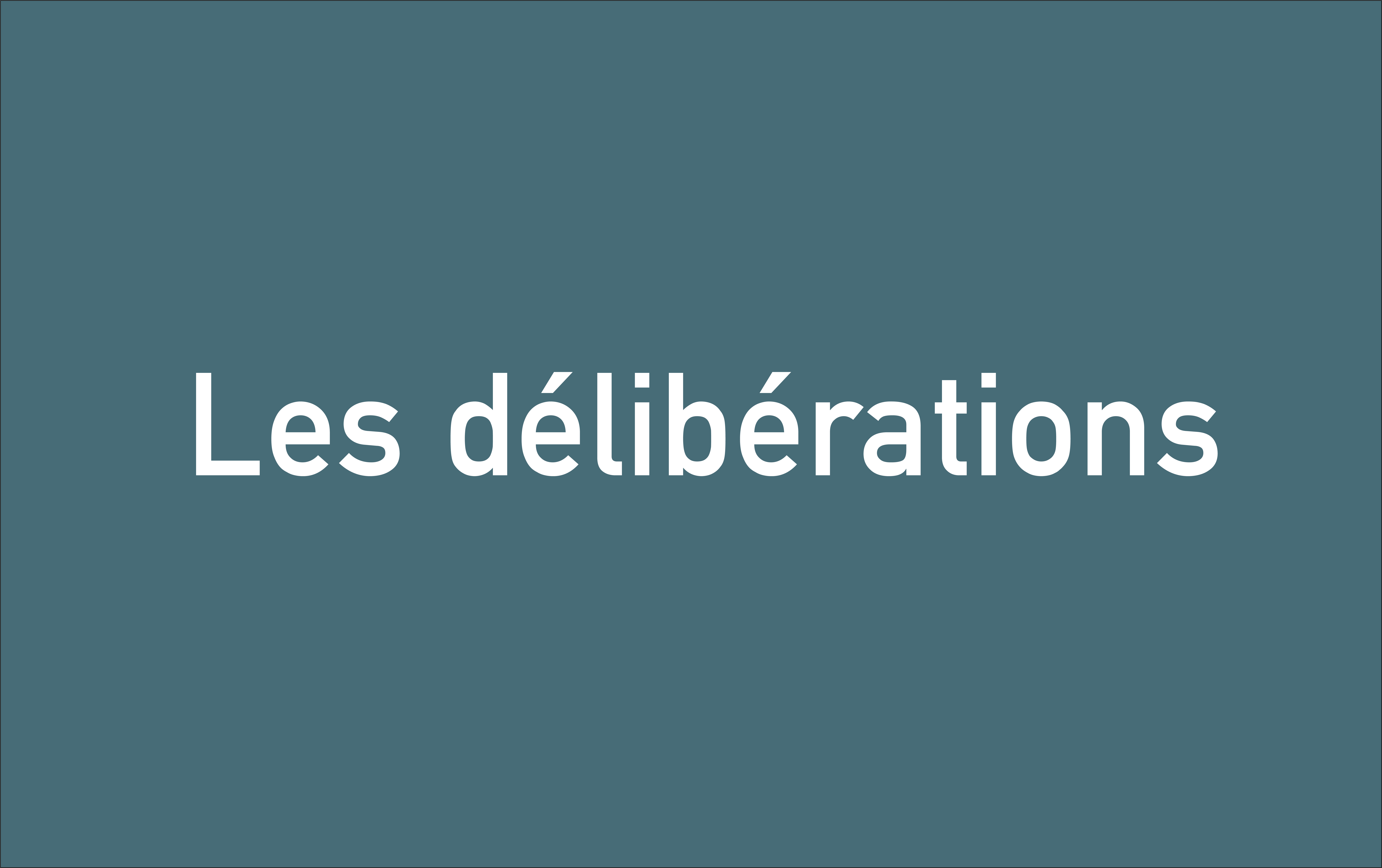 délibérations